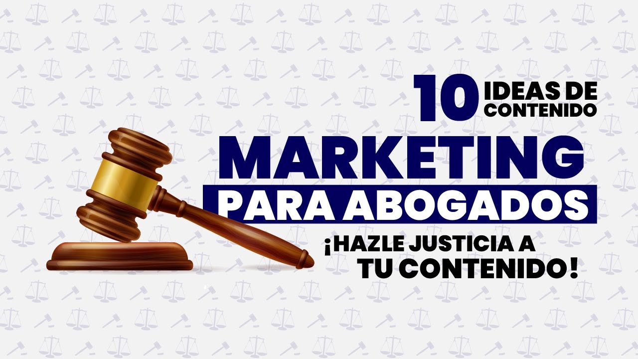 💼💻Ideas frescas y creativas de contenido para Abogados🌟 | Domina el Marketing Digital Legal