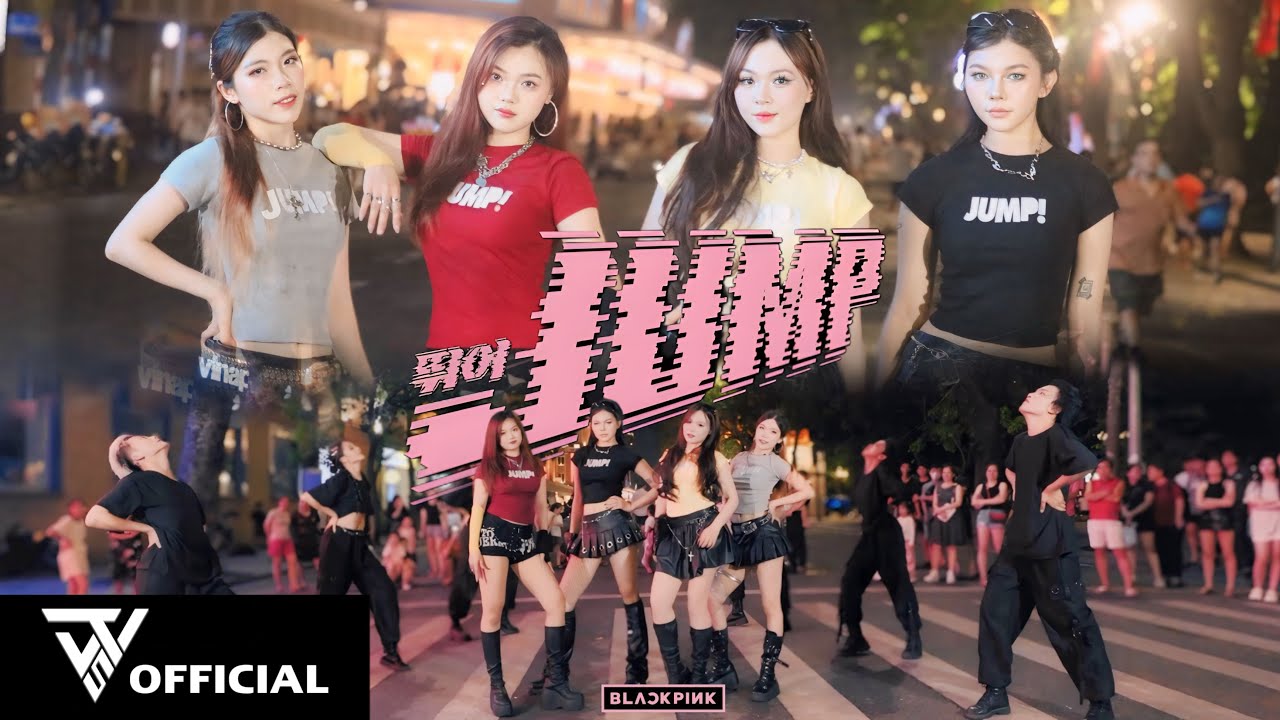 [KPOP IN PUBLIC | 1TAKE] BLACKPINK - ‘뛰어(JUMP)’ Dance Cover By The Will5’s Girls From VIETNAM