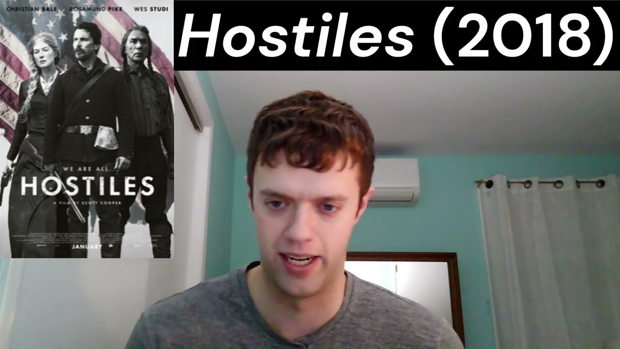 Movie Review: Hostiles (2018)