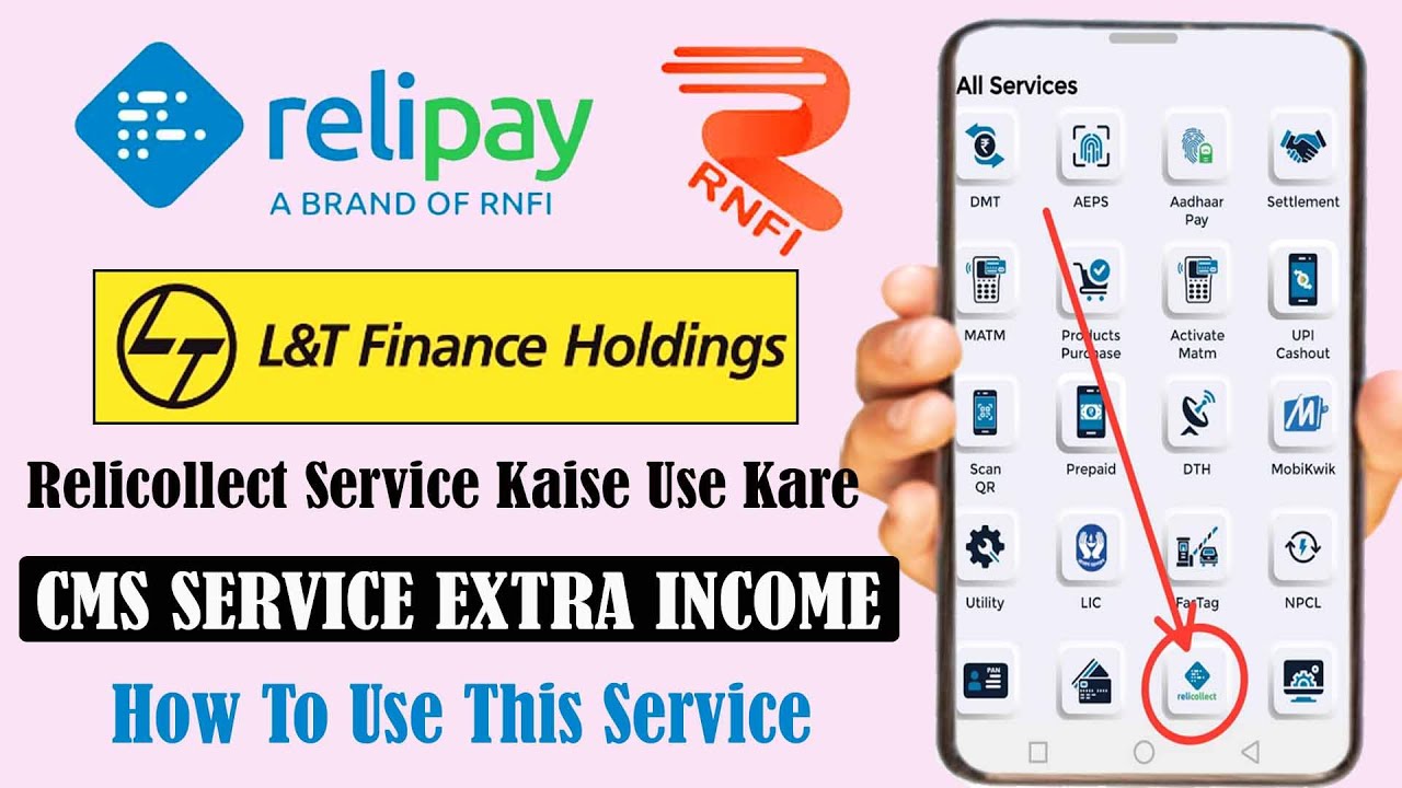 relipay RNFI New Update | L&T Finance Cash Collection | CMS Service Live - RNFI Big Update