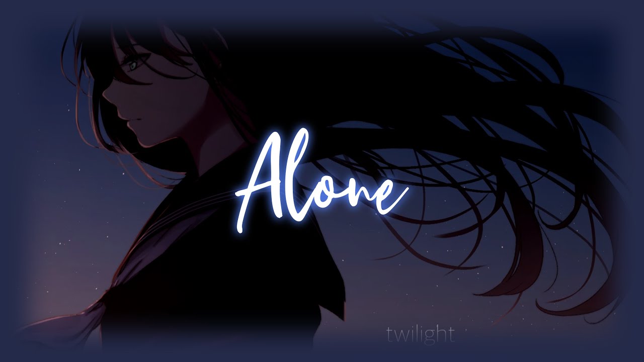 「Nightcore」omri - alone