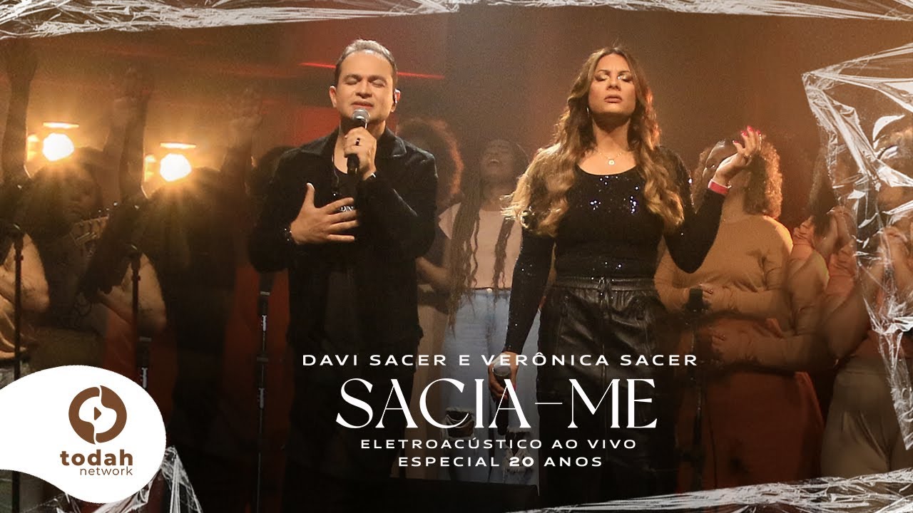 Davi Sacer e Veronica Sacer | Sacia-me [Clipe Oficial] #EletroAcústico20Anos
