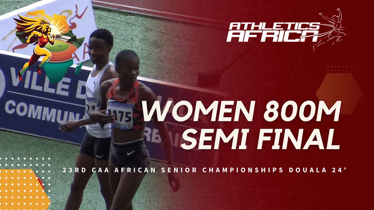 Women's 800m Semi final 2 / DOUALA 24 - 23rd CAA African Athletics Senior Championships