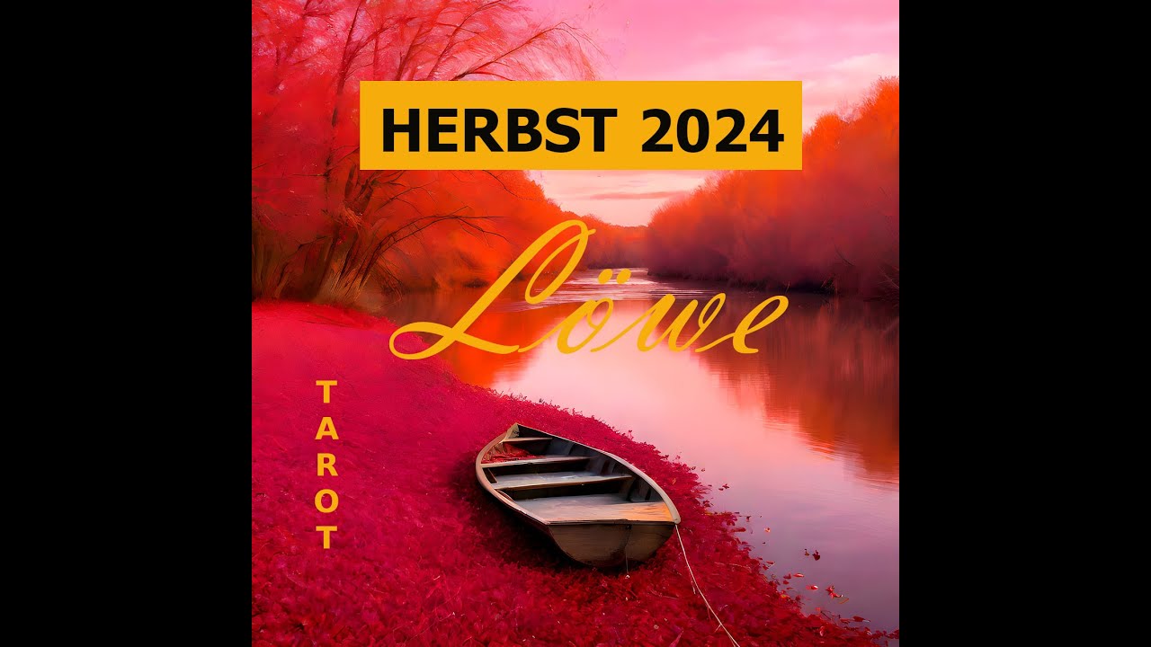 LÖWE HERBST 2024 ★ Niemand kann Dich mehr aufhalten! Wünsche werden wahr ★ TAROT ORAKEL