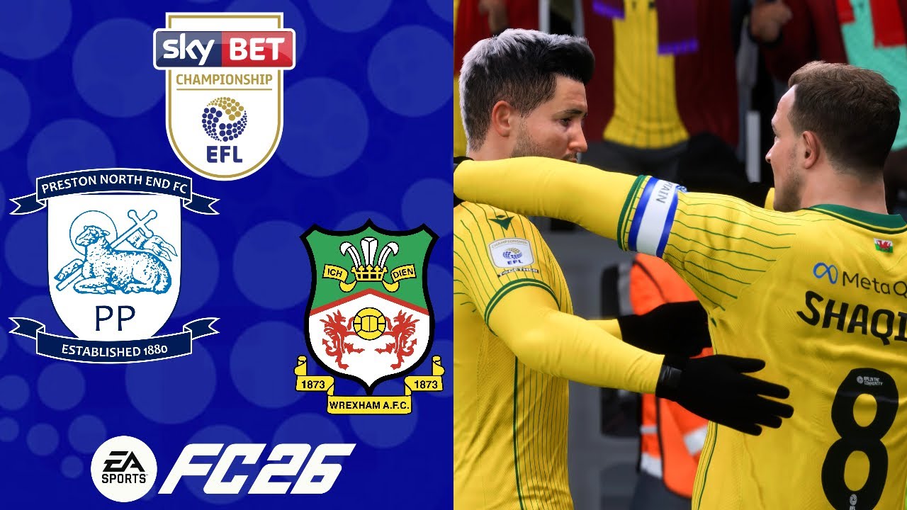 CLIMBING FURTHER NORTH | FC 26 Wrexham Career Mode S2EP36: Preston North End | EFL Championship