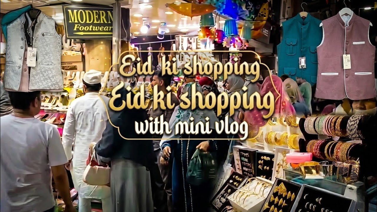 Eid Shopping 🛍 Mini Vlog 2026 ✨️ l Itna Rush 😱