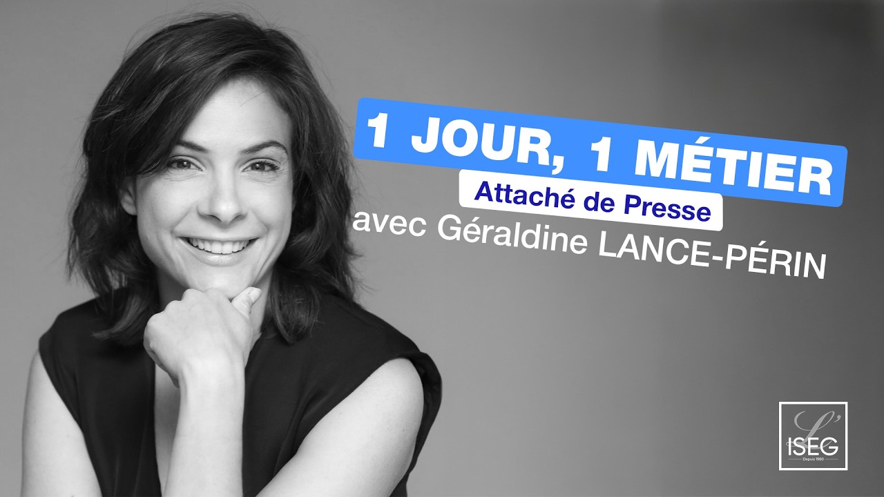 [1 JOUR, 1 MÉTIER] : Le métier d'Attaché de Presse avec Géraldine Lance-Périn