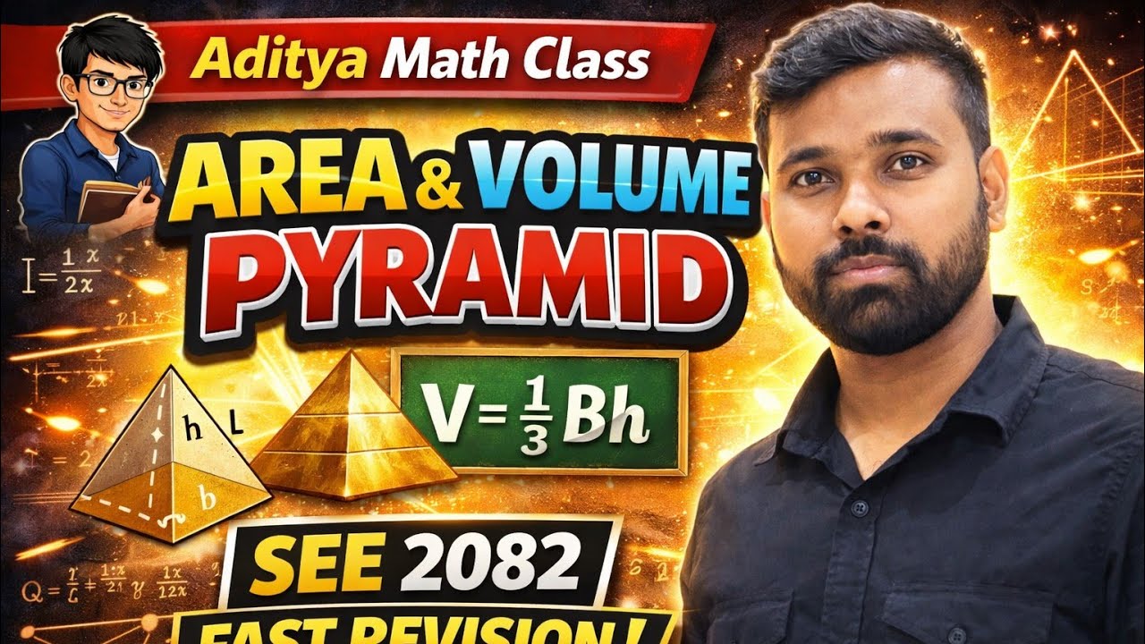 Area & Volume of Pyramid | SEE 2082 Fast Revision
