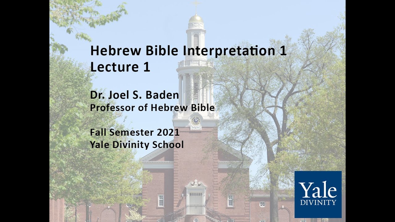 Hebrew Bible Interpretation 1, Lecture 1