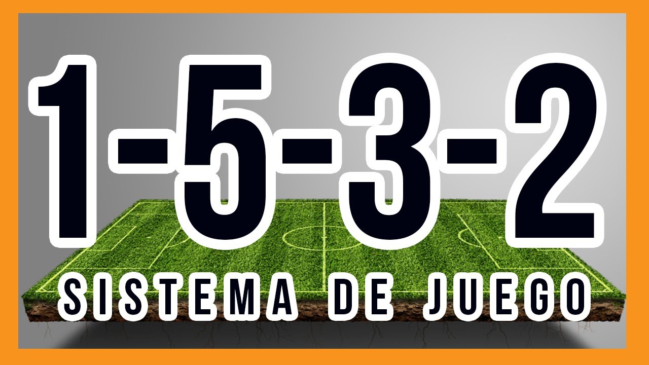 SISTEMA DE JUEGO 1-5-3-2 en Fútbol (Completo y Resultadista)
