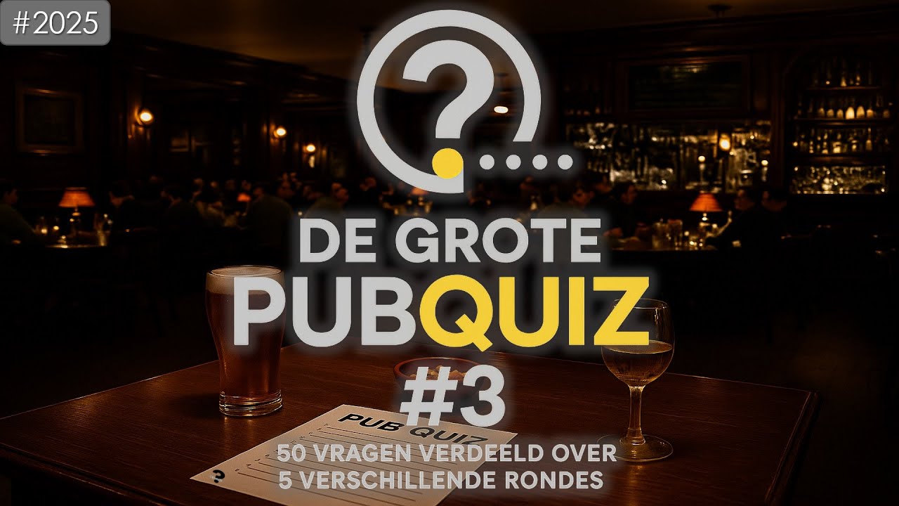 DE GROTE PUBQUIZ #3 | 2025 | Met 50 vragen | En geheel GRATIS!!