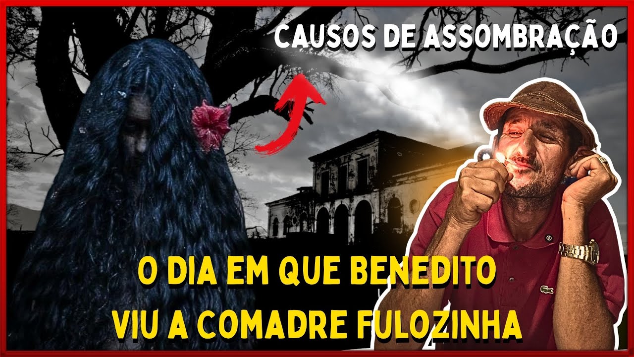 Benedito viu a comadre fulozinha 
