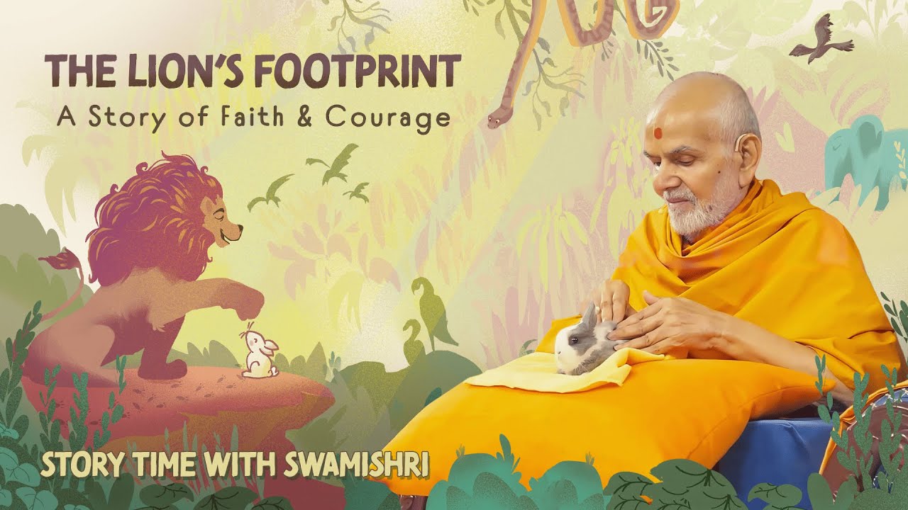 The Lion’s Footprint | Storytime with Swamishri