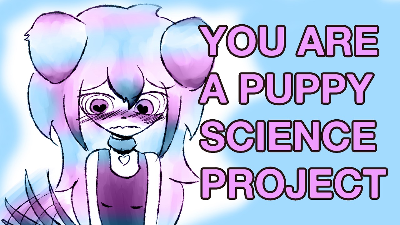 F4A | Puppification Science Experiment - Hypno AMSR