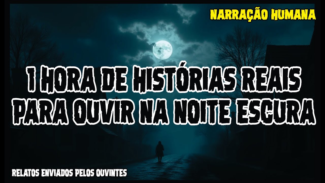 1 HORA DE MISTÉRIOS SOBRENATURAIS ENVIADOS PELOS OUVINTES | CASOS SOBRENATURAIS REAIS E INÉDITOS