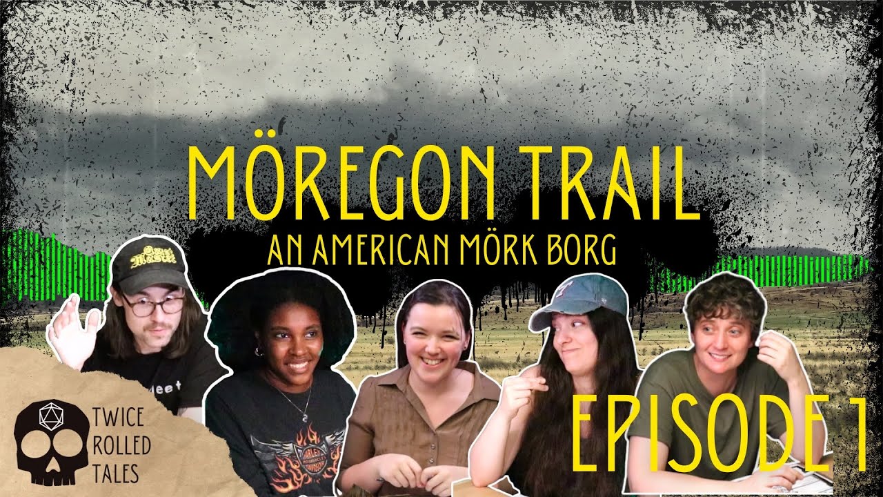 Möregon Trail, Episode 1 (Mörk Borg Actual Play)