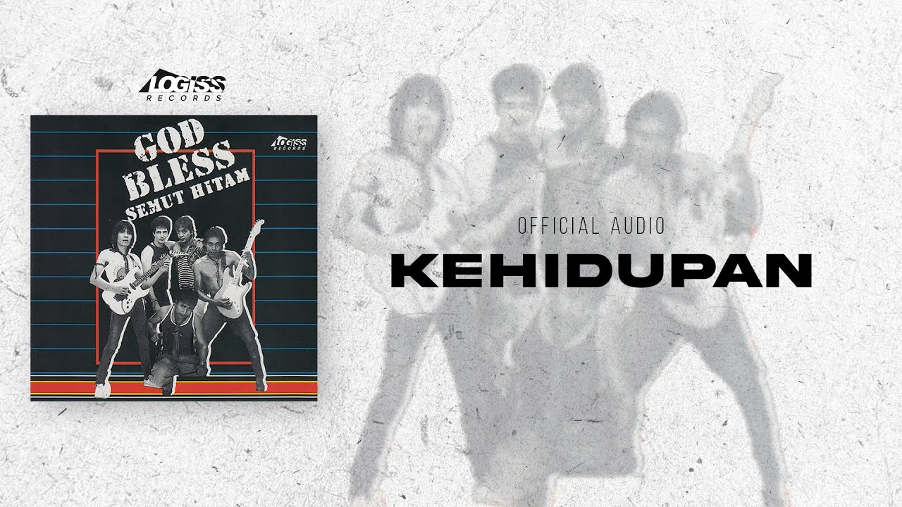 Godbless - Kehidupan (Official Audio)