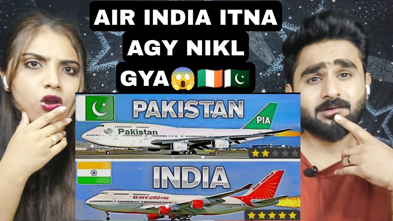 PAKISTANI COUPLE REACTS TO PAK VS INDIA AIRLINES COMPARISON|🇵🇰🇮🇪