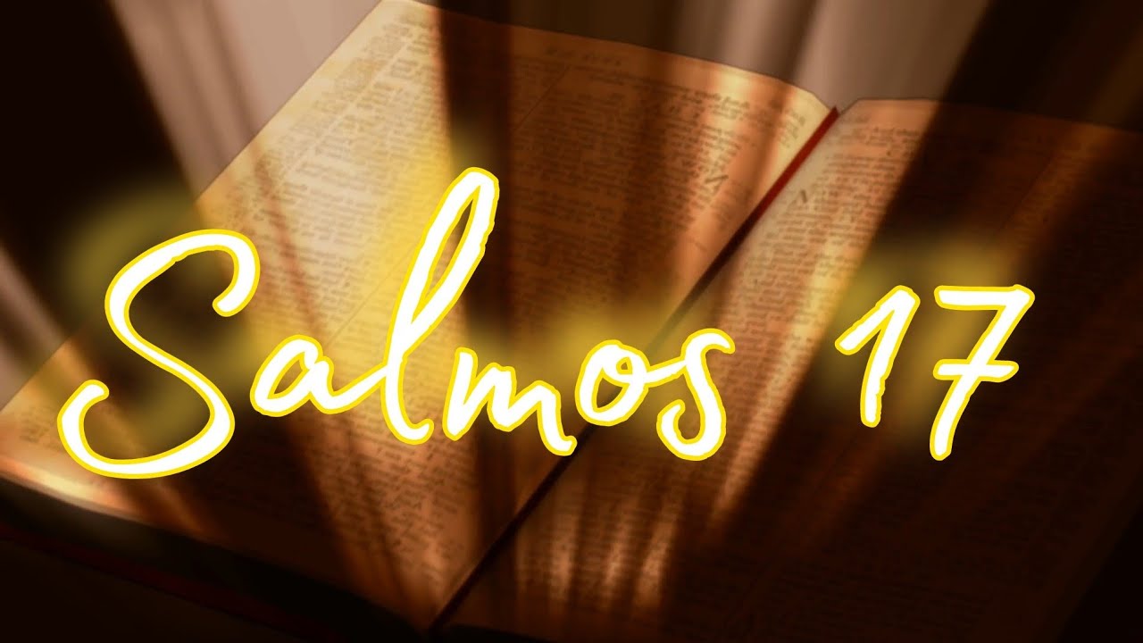 Salmos 17 