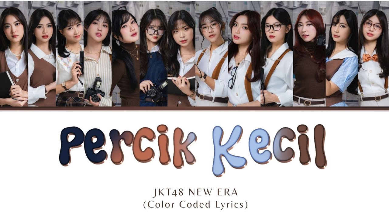𝗣𝗲𝗿𝗰𝗶𝗸 𝗞𝗲𝗰𝗶𝗹 | JKT48 × Bernadya Ribka | Color Coded Lyrics (CCL)