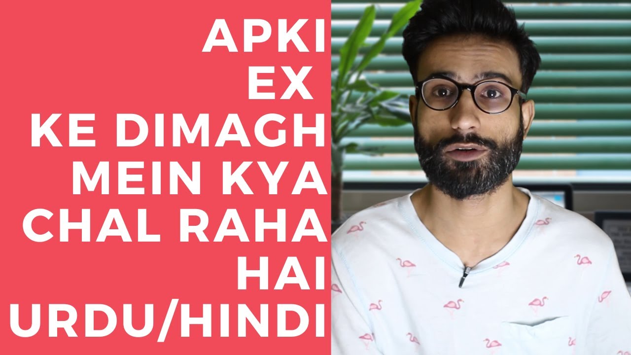 YOUR EX'S STATE OF MIND | Urdu / Hindi | Best Relationship Advice | Breakup Solution