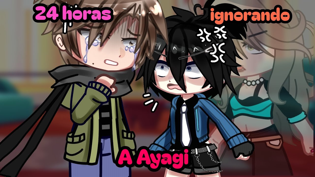 😱24 Horas IGNORANDO a AYAGI 😰{Gacha Life/Nebula} BL/Yaoi.  Dakaichi UA 🦦