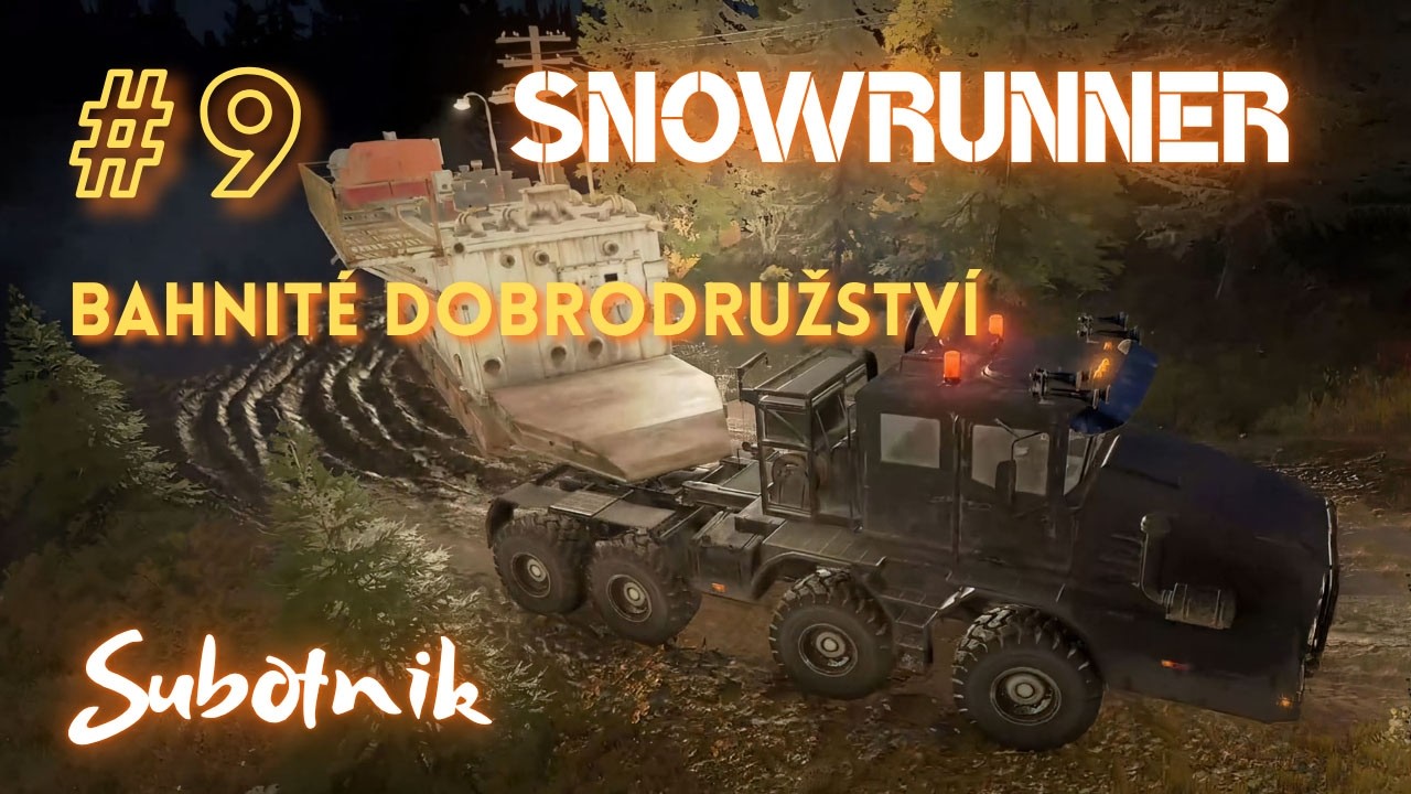 Božský SUBOTNIK | #9 SnowRunner