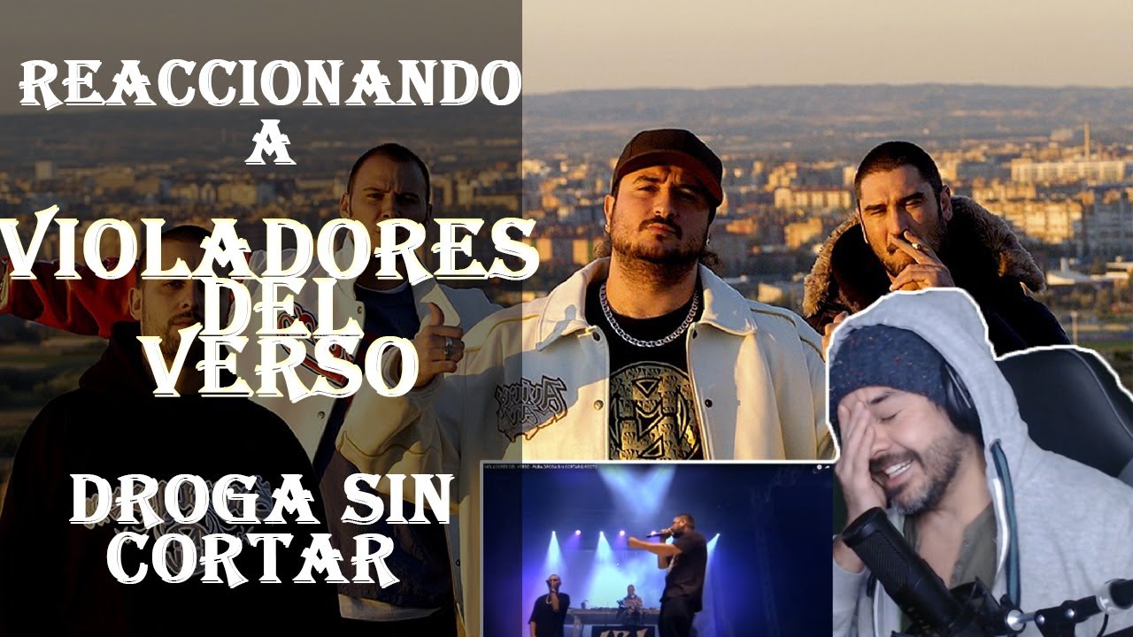REACCIONANDO A VIOLADORES DEL VERSO - PURA DROGA SIN CORTAR DIRECTO