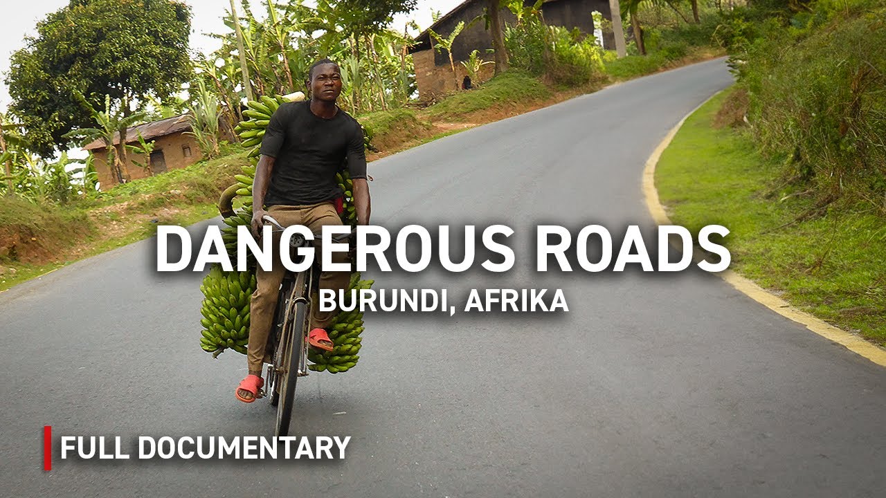 Najniebezpieczniejsze drogi świata: Burundi | Autentyczny film dokumentalny
