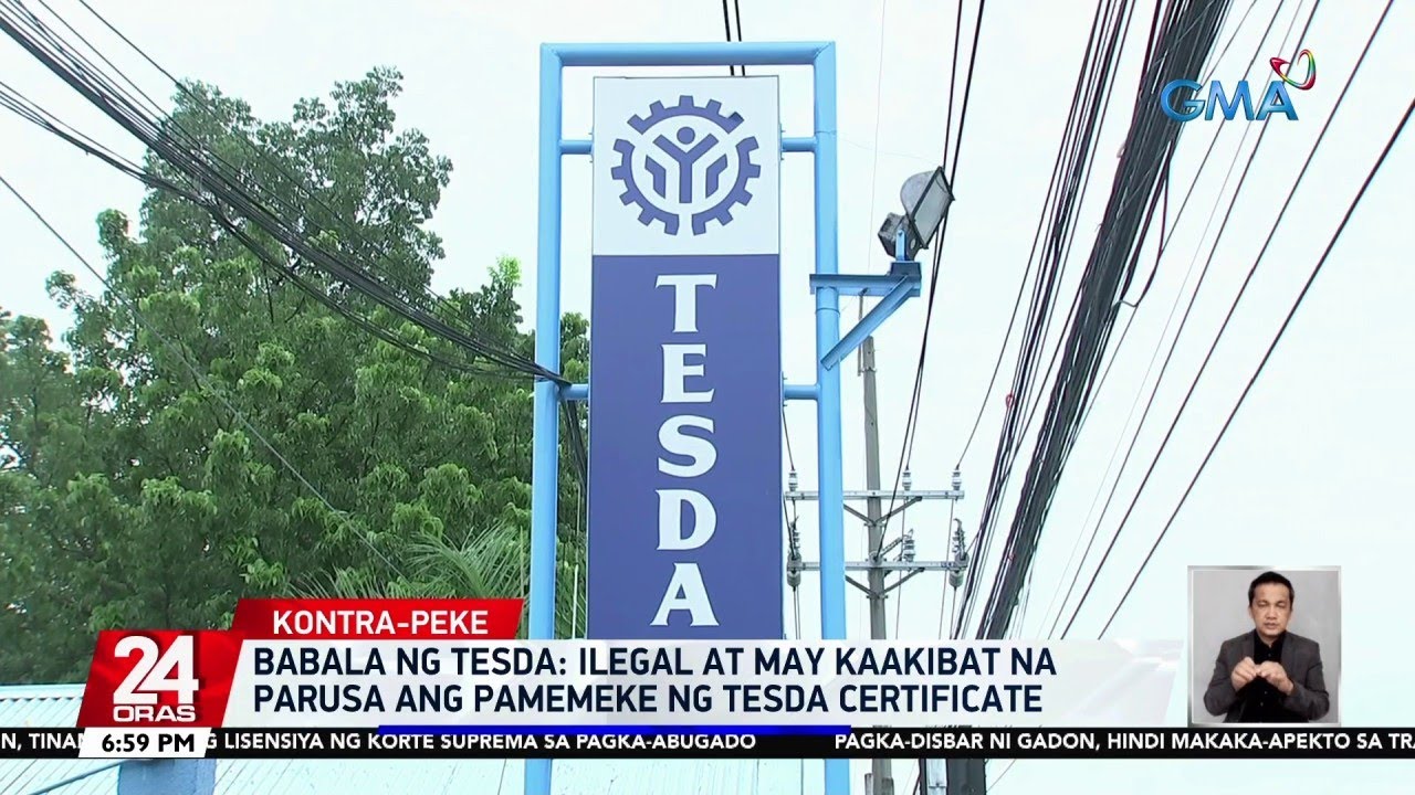 Babala ng TESDA: Ilegal at may kaakibat na parusa ang pamemeke ng TESDA certificate | 24 Oras