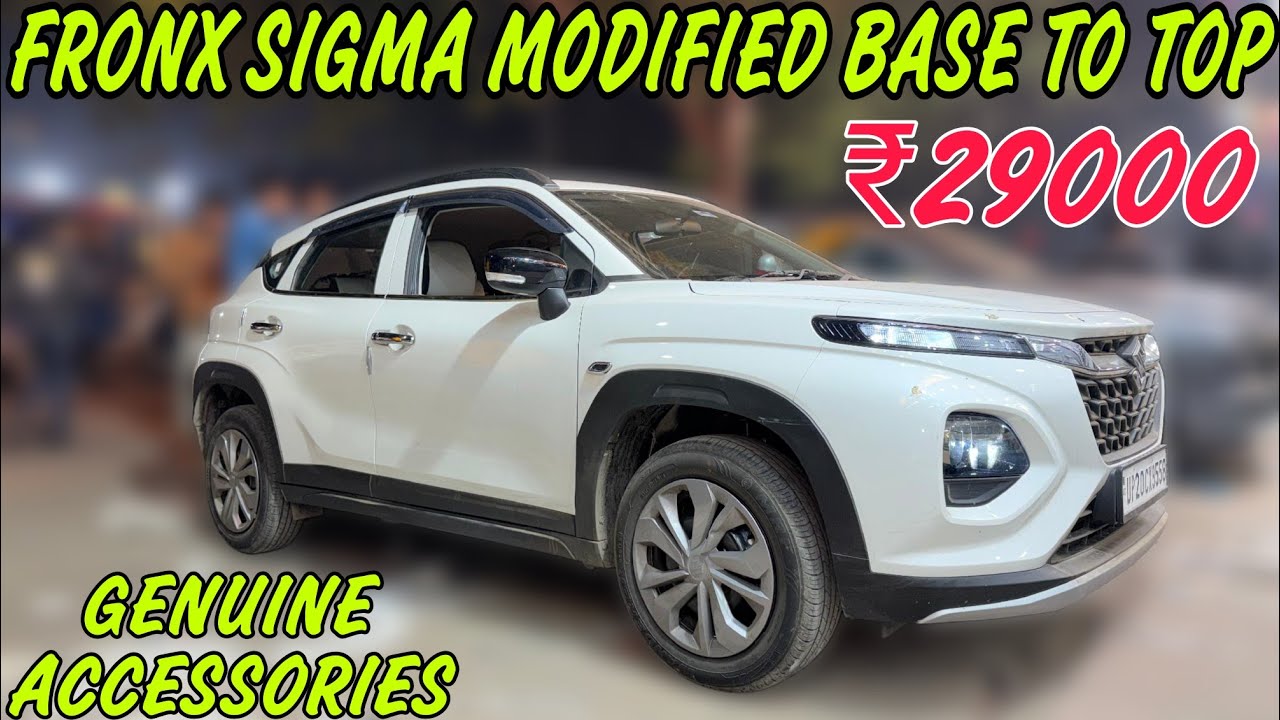 Fronx Sigma Modification 2026 ✅ Fronx Base To Top Modified ✅ Fronx 2026 Modified ✅ Fronx Accessories