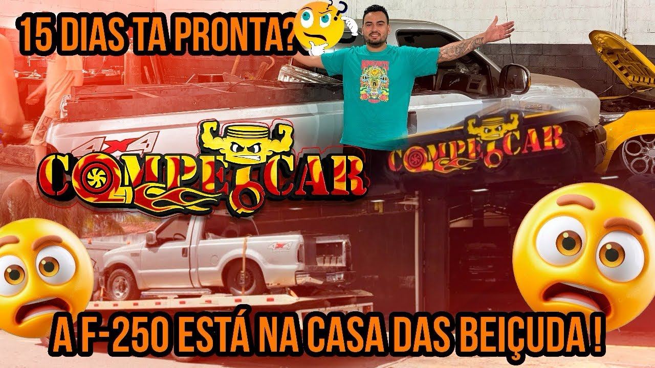 🔥 A F-250 ESTÁ NA CASA DAS BEIÇUDA AGORA 😱🙅🏽‍♂️ 15 DIAS ESTÁ PRONTA SERÁ ? 🤔🔥