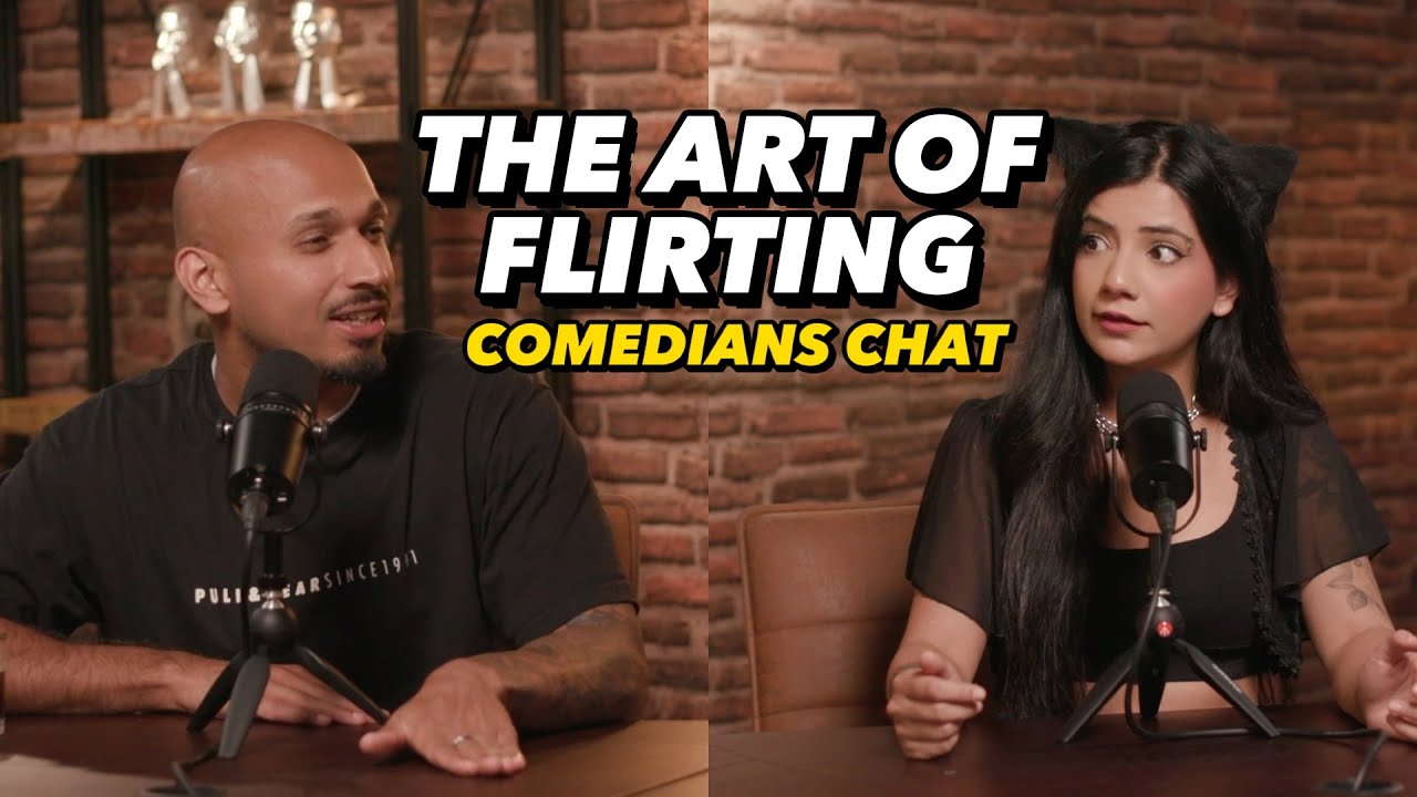 Comedians Podcast: The Art of Flirting PART 1