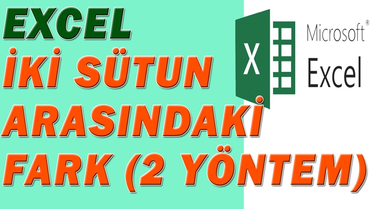 Excel İki Sütun Arasındaki Farkı Bulma