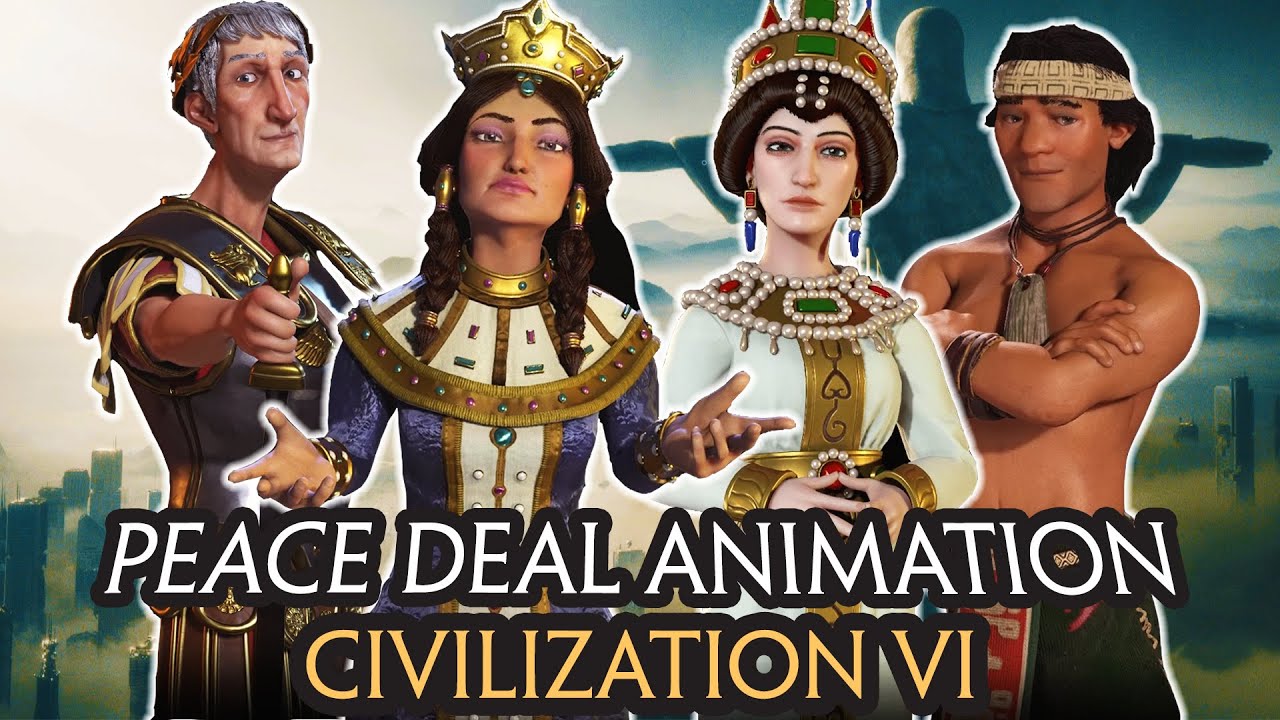 ACCEPT PEACE DEAL ANIMATION FROM ALL 78 LEADERS - CIVILIZATION 6 (SORT BY LEADER NAME)