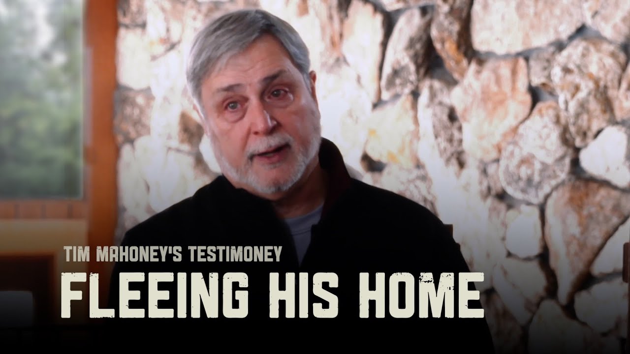 Fleeing His Childhood Home - Tim Mahoney's Testimony