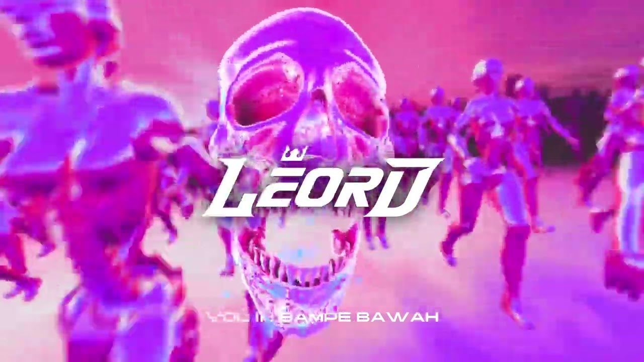 SAMPE BAWAH - DJ LEORD MIXTAPE - 2023