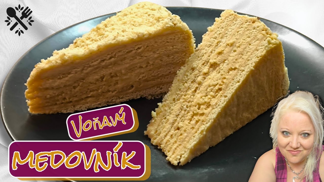 Skvělý MEDOVNÍK - překvapí tě jednoduchostí i chutí