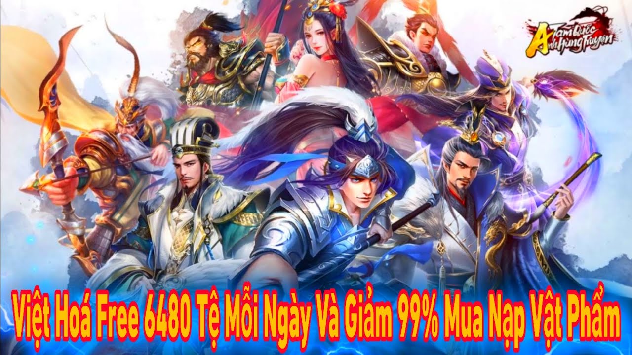 Tam Quốc Chí Danh Tướng Truyện - Bản Mới Free 6480 Tệ Mỗi Ngày Giảm 99% Mua Và Nạp Vật Phẩm | X7Game