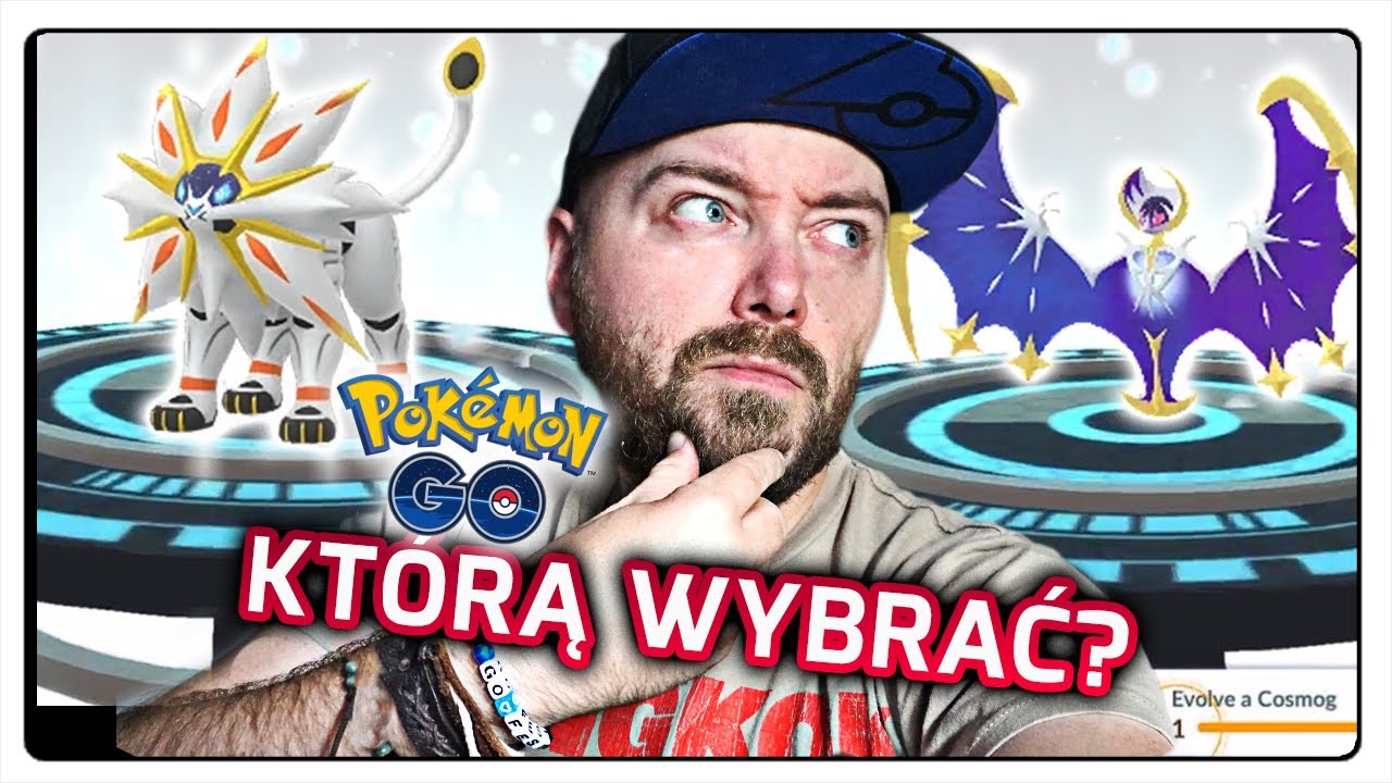 KT&Oacute;RĄ EWOLUCJĘ WYBRAĆ? LUNALA I SOLGALEO W POKEMON GO!