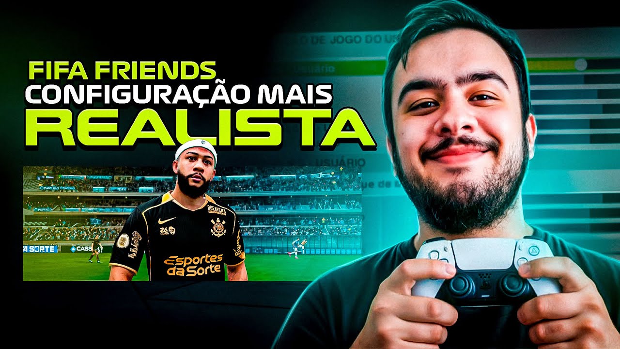 Como Deixar o FIFA Friends mais realista ✅