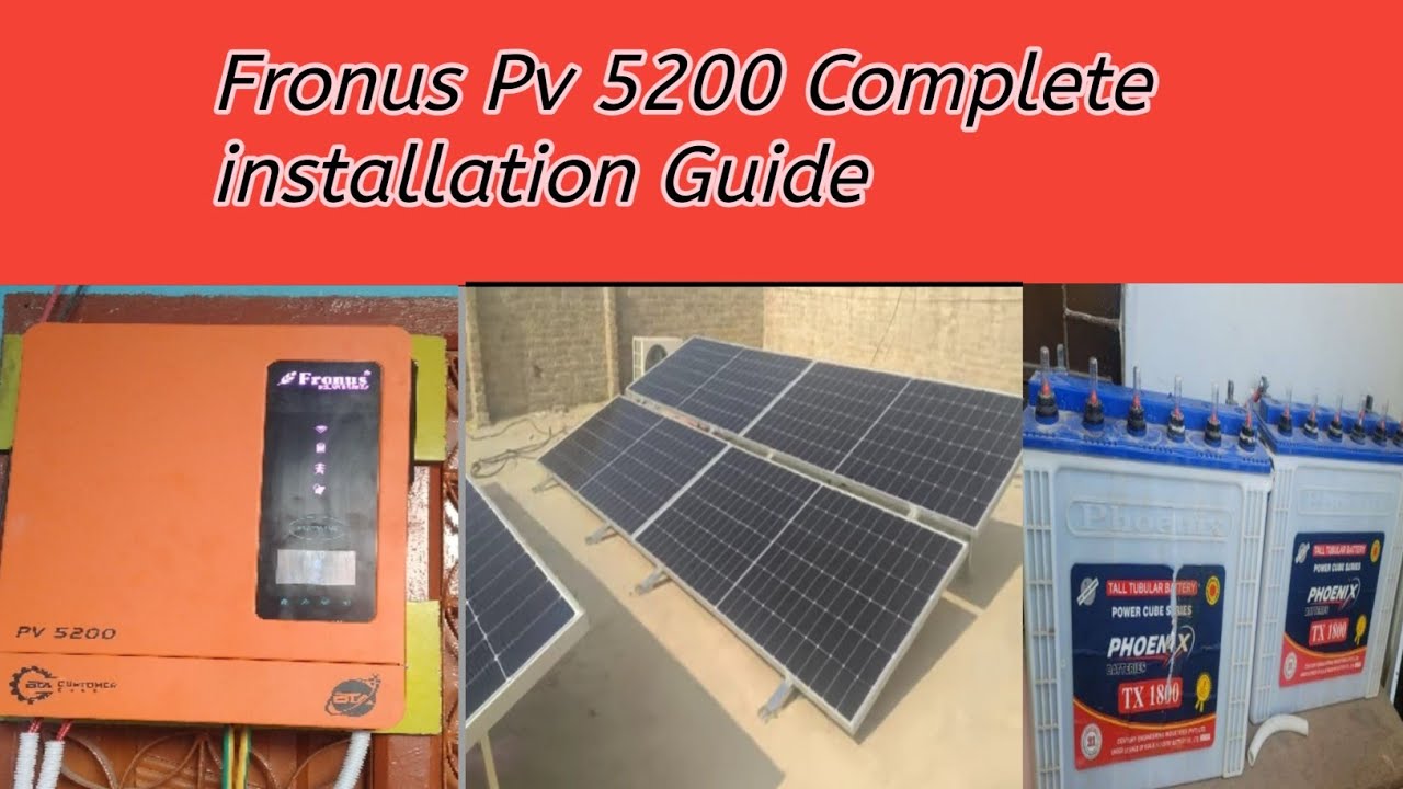 Fronus PV 5200 hybird system complete installation guide|frounus pv 5200 installation