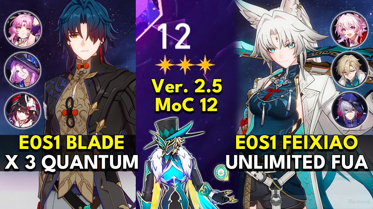 E0S1 Blade Triple Quantum & E0S1 Feixiao FUA |Memory of Chaos Floor 12 3 Stars Honkai: Star Rail 2.5