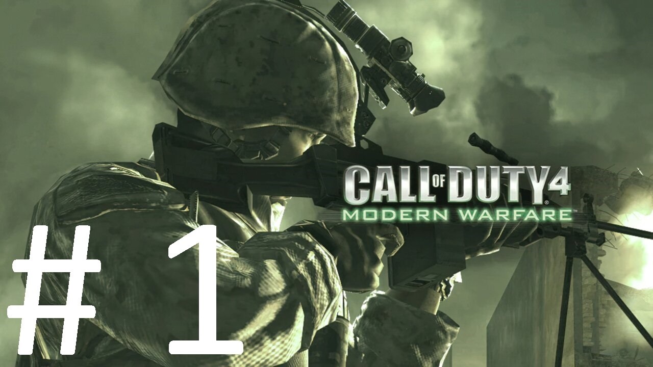 Call of Duty 4: Modern Warfare. #1