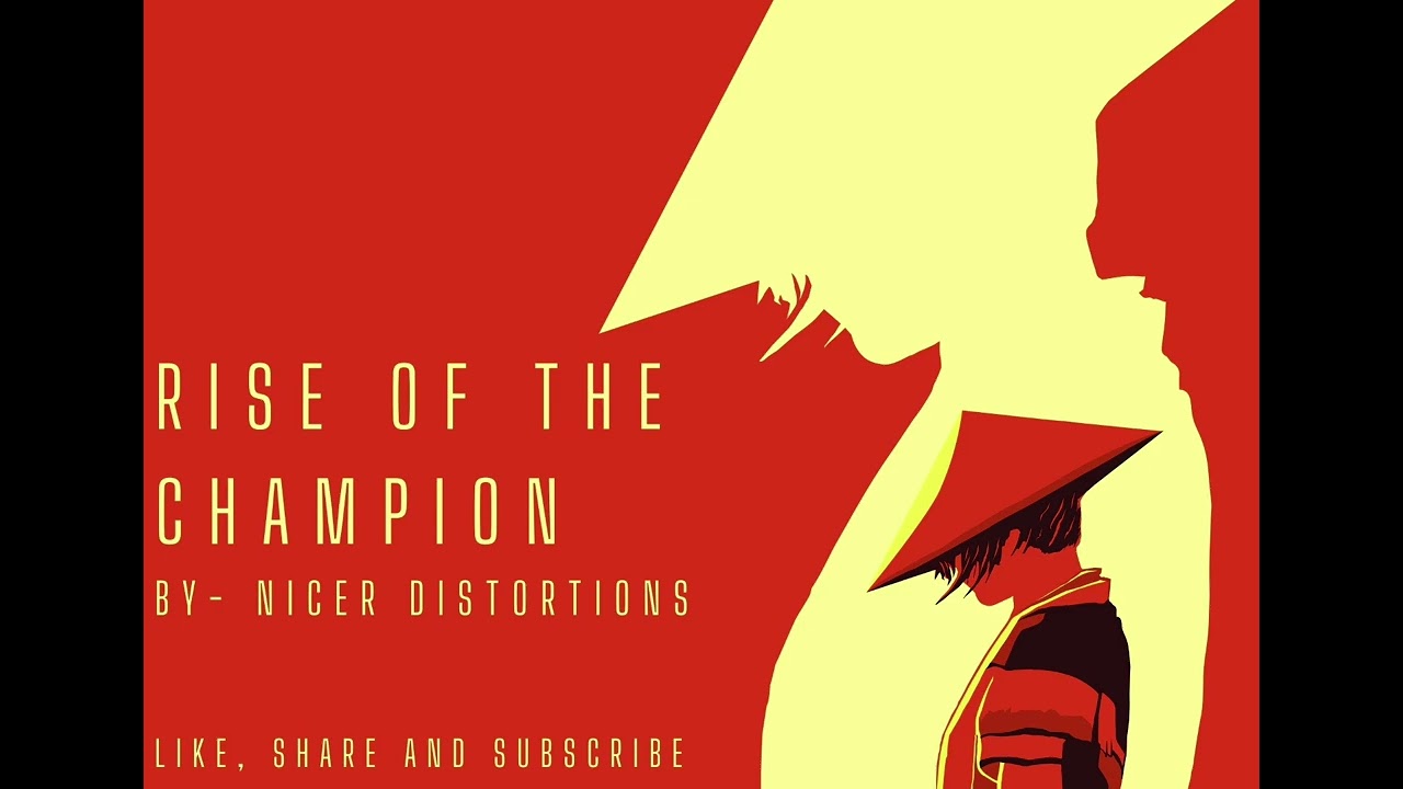 RISE OF THE CHAMPION