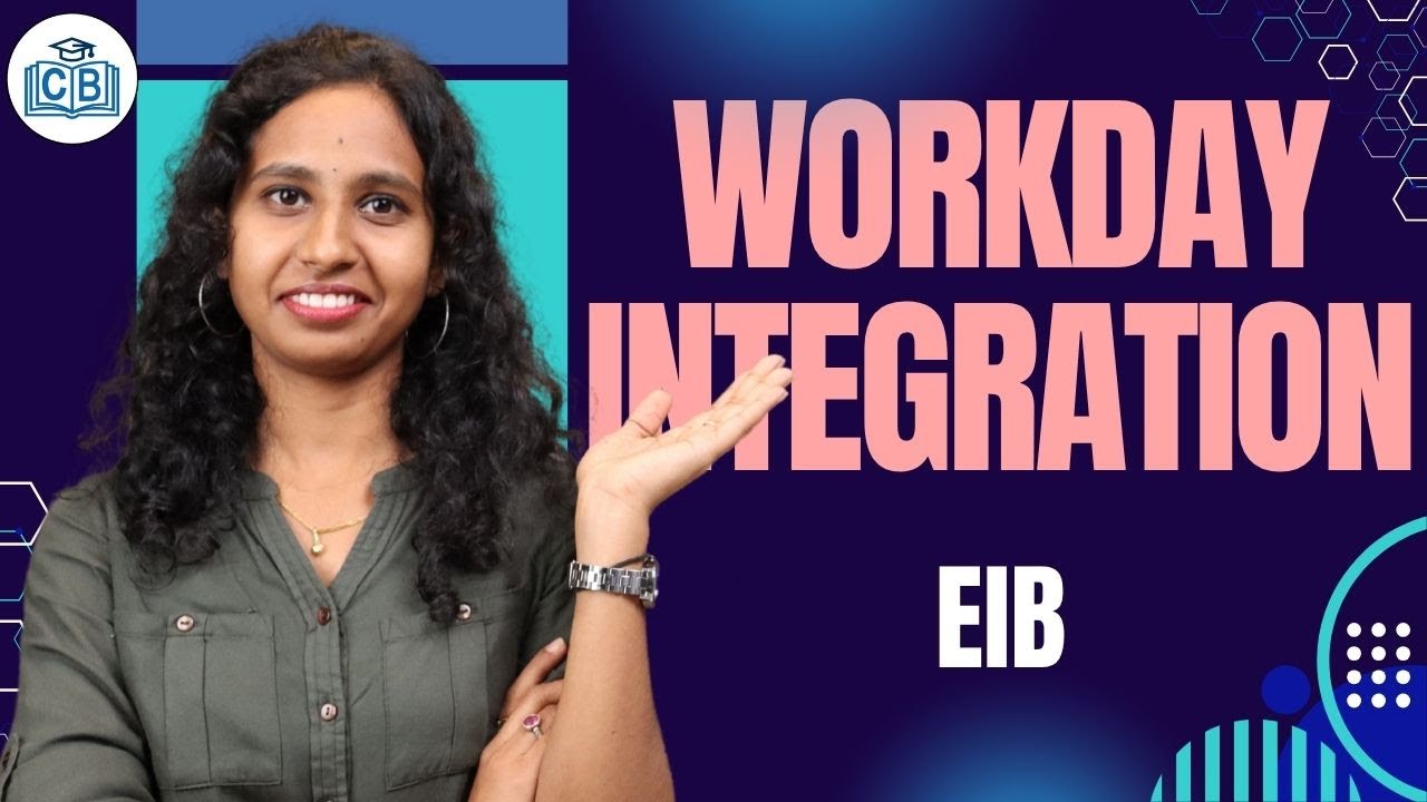 Workday Integration EIB | Workday Integration Tutorial | Workday Integration Course | CyberBrainer
