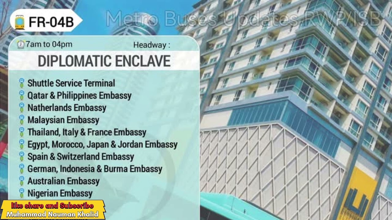 FR 04B Route Diplomatic Enclave | route information | Time period of FR04 B| First and last time