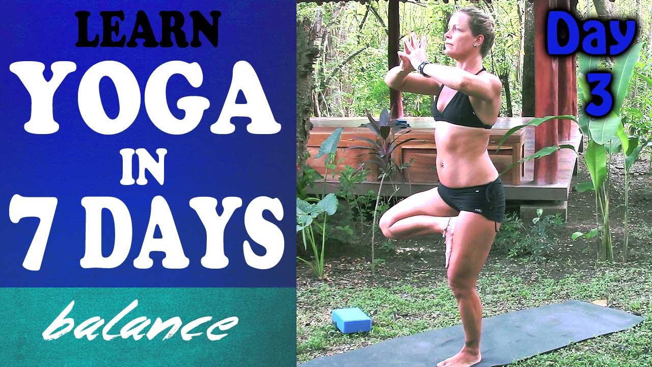 Day 3 Balance - Yoga For Complete Beginners