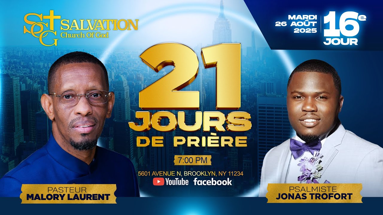 21 Jours de Prière |Day #15| | 8/26/2025| Salvation Church of God | Pasteur Malory Laurent