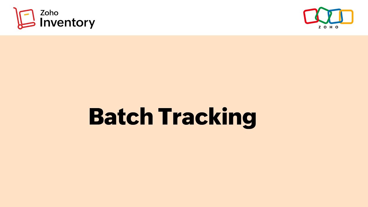 Batch Tracking in Zoho Inventory